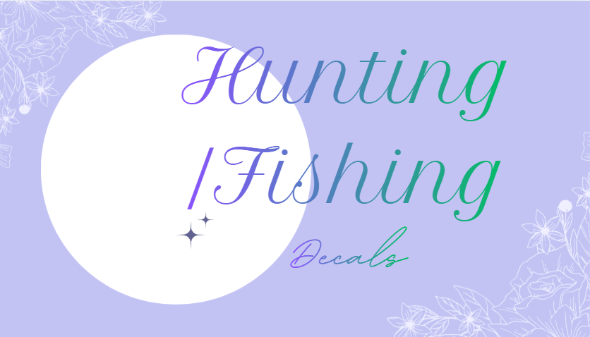 Hunting/Fishing Decals