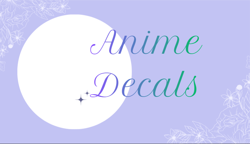 Anime Decals